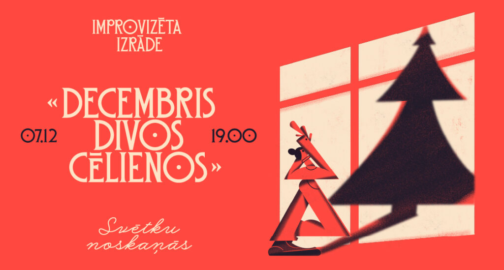Improvizēta izrāde: Decembris divos cēlienos