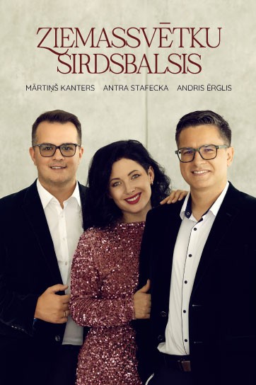 Antra Stafecka, Mārtiņš Kanters, Andris Ērglis “Ziemassvētku sirdsbalsis”