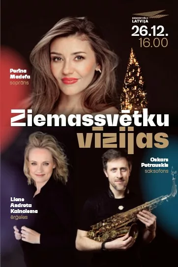 Ziemassvētku vīzijas. Perīna Madefa, Liene Andreta Kalnciema, Oskars Petrauskis