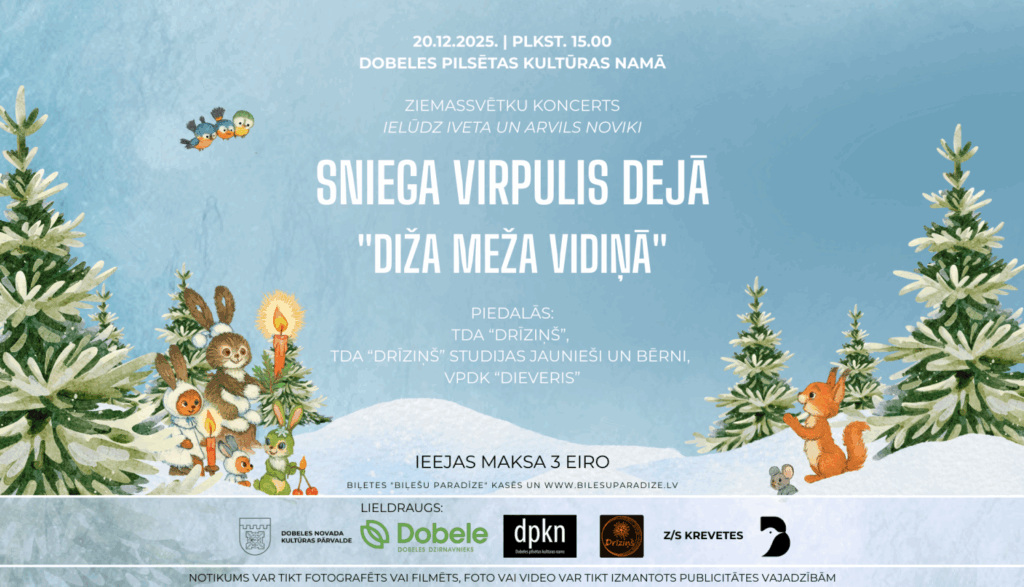 Ziemassvētku koncerts "Sniega virpulis dejā – diža meža vidiņā"