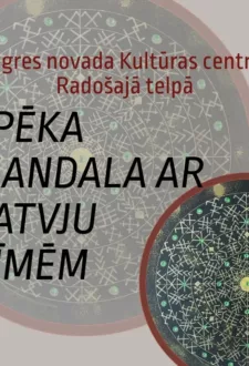 Meistarklase SPĒKA MANDALA AR LATVJU ZĪMĒM