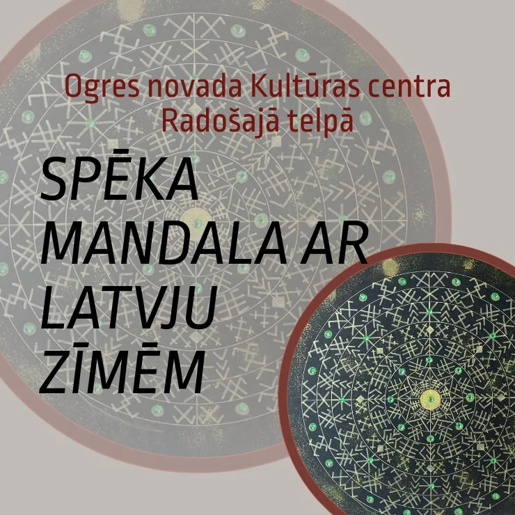 Meistarklase SPĒKA MANDALA AR LATVJU ZĪMĒM
