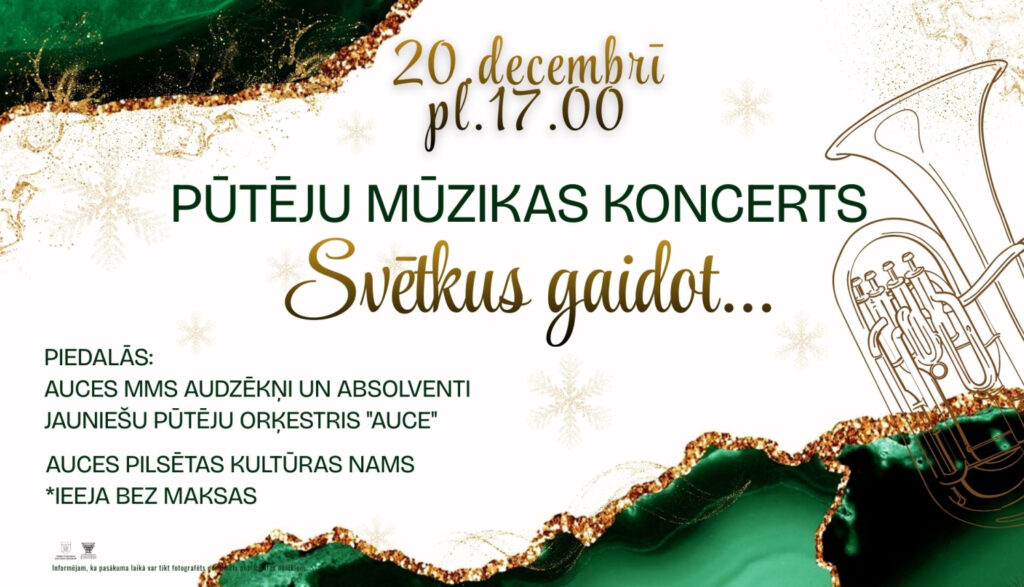Pūtēju mūzikas koncerts “Svētkus gaidot…” Aucē
