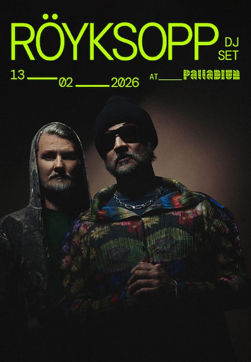 Röyksopp DJ set – Crave Night @ Palladium
