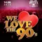 We Love The 90s