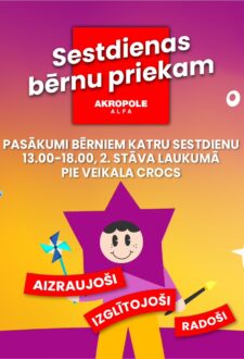Sestdienas bērnu priekam “AKROPOLE Alfa”