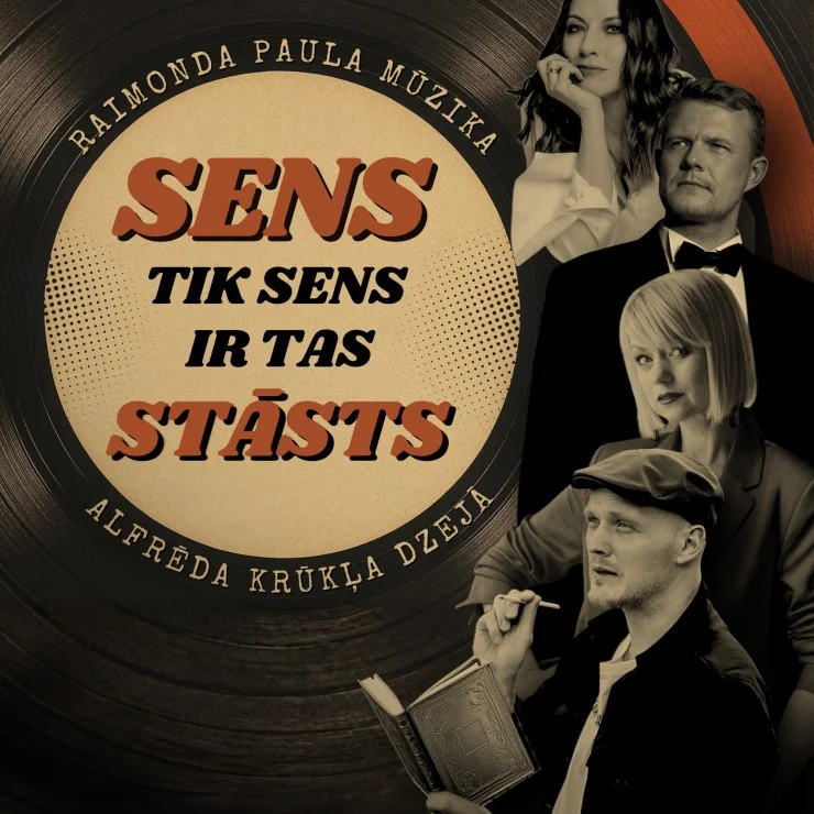 SENS TIK SENS IR TAS STĀSTS / Raimonda Paula mūzika Alfrēda Krūkļa dzejā