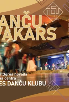 DANČU VAKARS kopā ar Ogres danču klubu