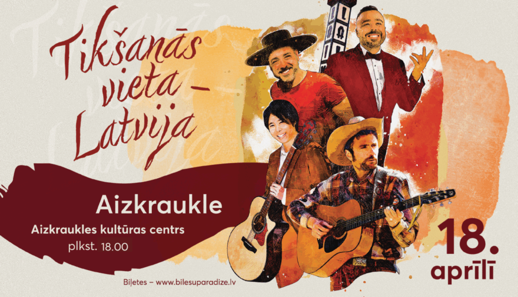 TIKŠANĀS VIETA – LATVIJA | dzirkstoša koncertprogramma