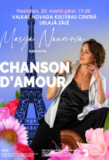 Marijas Naumovas koncerts “Chanson d’amour”