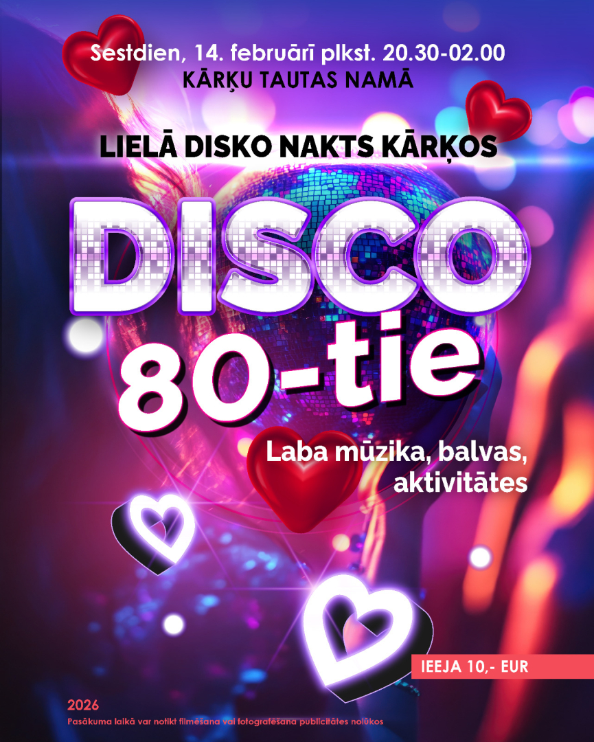 Lielā disko nakts "DISCO 80-tie" Kārķos