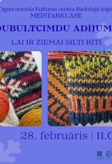 Meistarklase dubultcimdu adījums | LAI IR ZIEMAI SILTI RĪTI