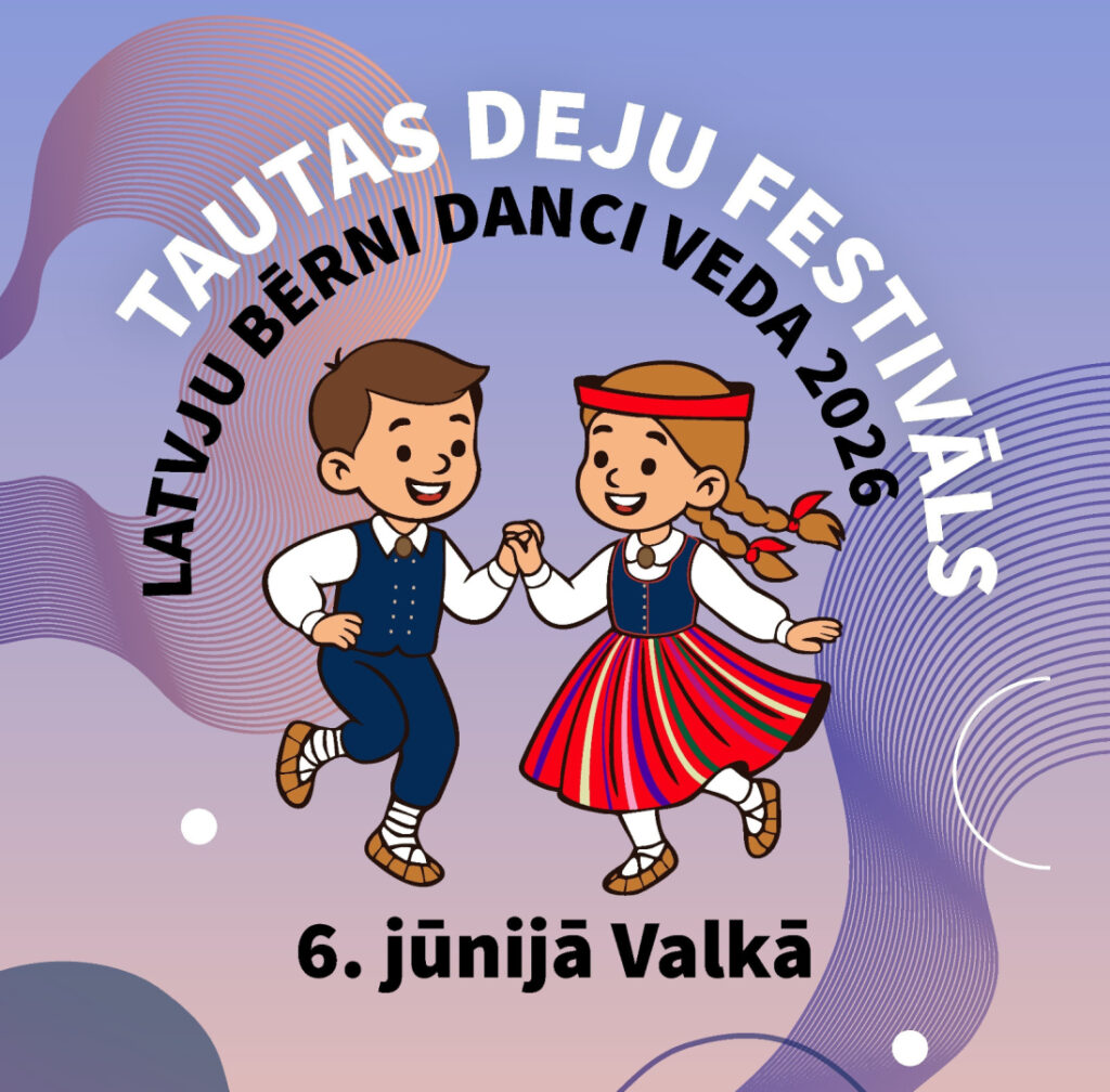 Tautas deju festivāls „Latvju bērni danci veda” 2026