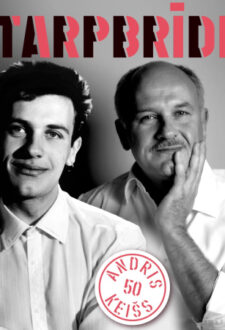 STARPBRĪDIS | Andris Keišs 50