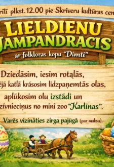“Lieldienu Jampandracis” Skrīveros