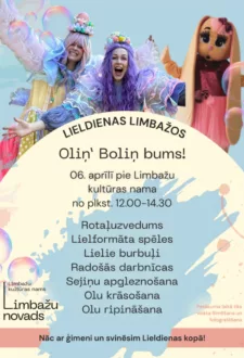 Lieldienas Limbažos – “Oliņ’ Boliņ Bums”