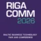 RIGA COMM 2026 – Baltijas biznesa tehnoloģiju izstāde un konference