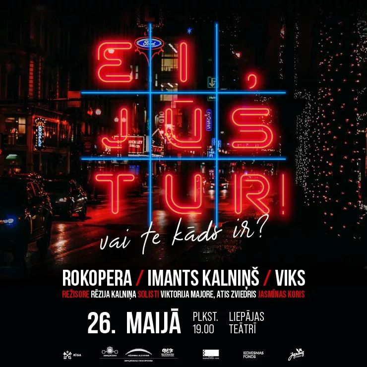 ROKOPERA | EI, JŪS TUR!