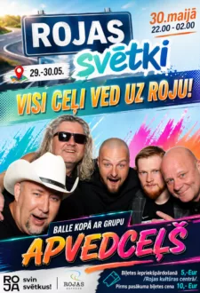 Rojas svētki. Balle kopā ar grupu „Apvedceļš”