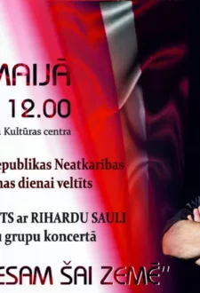 Rihards Saule ar grupu koncertā ”MĒS ESAM ŠAI ZEMĒ”