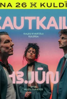 Kautkaili x Kuldīga