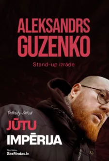 Jūtu impērija | Aleksandra Guzenko stand-up komēdija