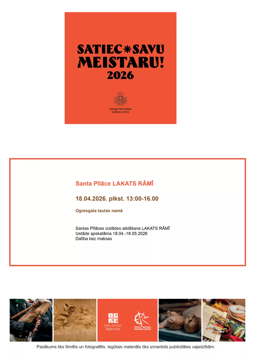 SATIEC SAVU MEISTARU 2026 – Santa Pīlāce LAKATS RĀMĪ