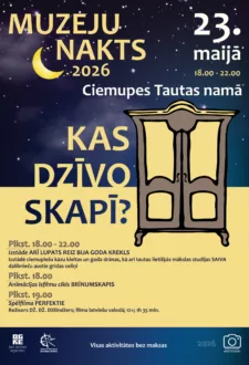 Muzeju nakts 2026 | KAS DZĪVO SKAPĪ?