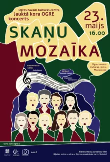 Jauktā kora OGRE koncerts SKAŅU MOZAĪKA