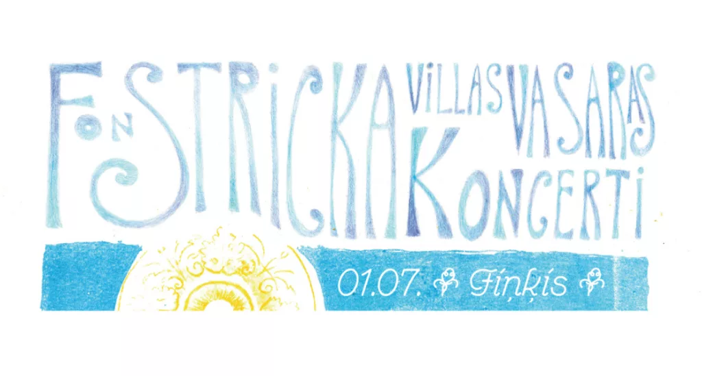 FIŅĶIS | Fon Stricka villas vasaras koncerti