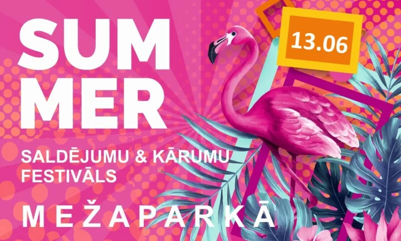 SALDĒJUMU UN KĀRUMU FESTIVĀLS MEŽAPARKĀ