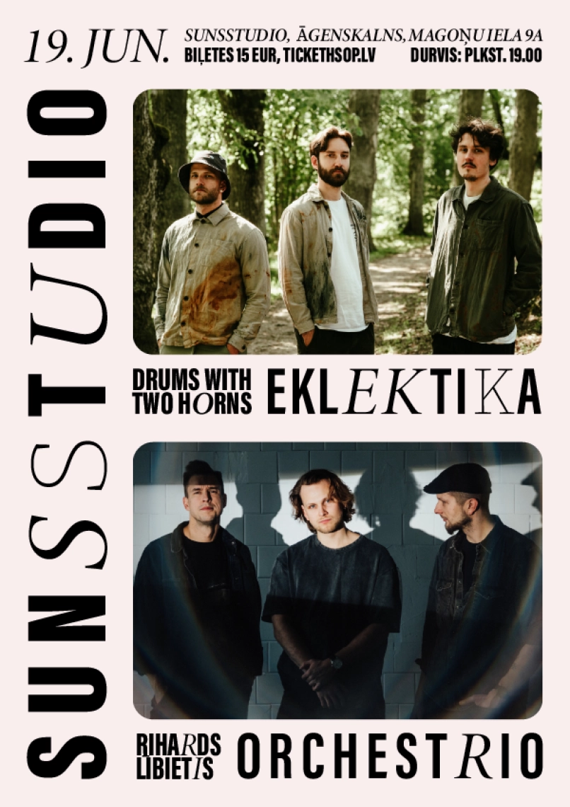 EKLEKTIKA + Rihards Lībietis | Dubultkoncerts “SUNSSTUDIO”
