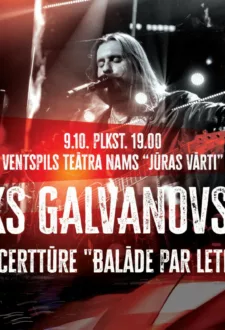 Miks Galvanovskis – ‘Balāde par Letiņu’