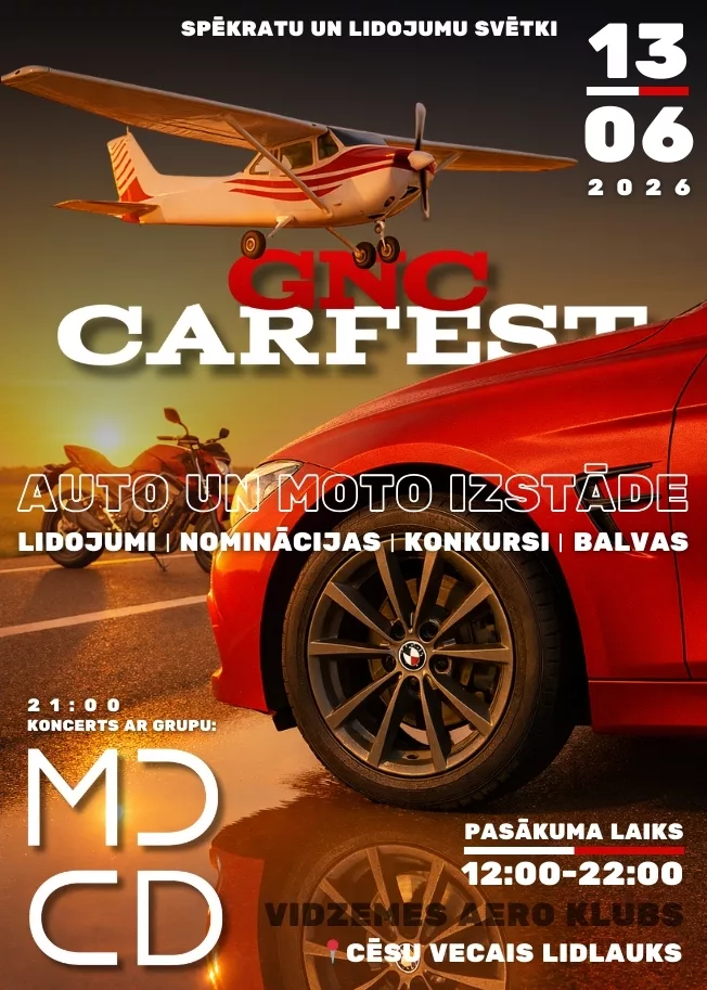 GNC CARFEST – “Spēkratu un lidojumu svētki”