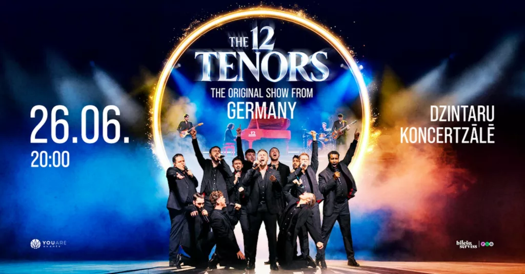 The 12 Tenors / 12 Tenori (Vācija) – Jūrmalā