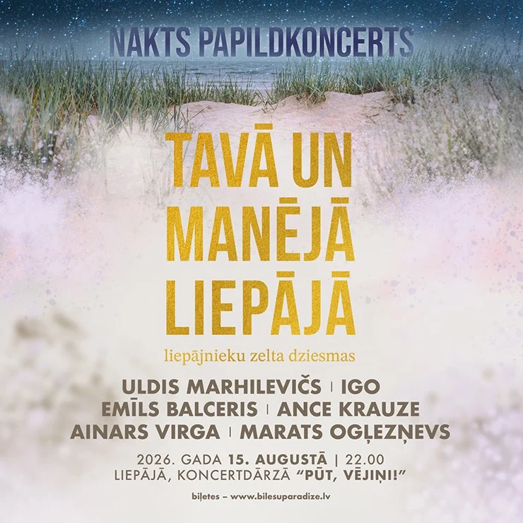 TAVĀ UN MANĒJĀ LIEPĀJĀ | 2026 | Nakts papildkoncerts