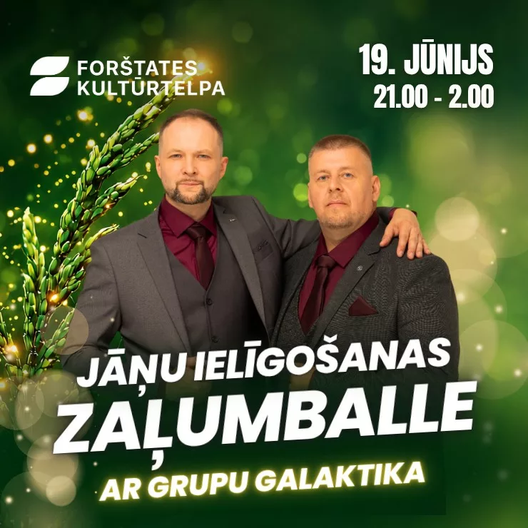 Jāņu ielīgošanas zaļumballe ar grupu Galaktika Forštates kultūrtelpā