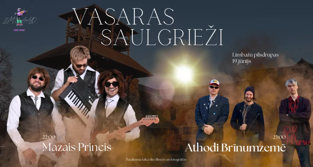 VASARAS SAULGRIEŽI LIMBAŽOS