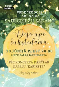Saulgriežu sadancis “Dejo upe čukstēdama”