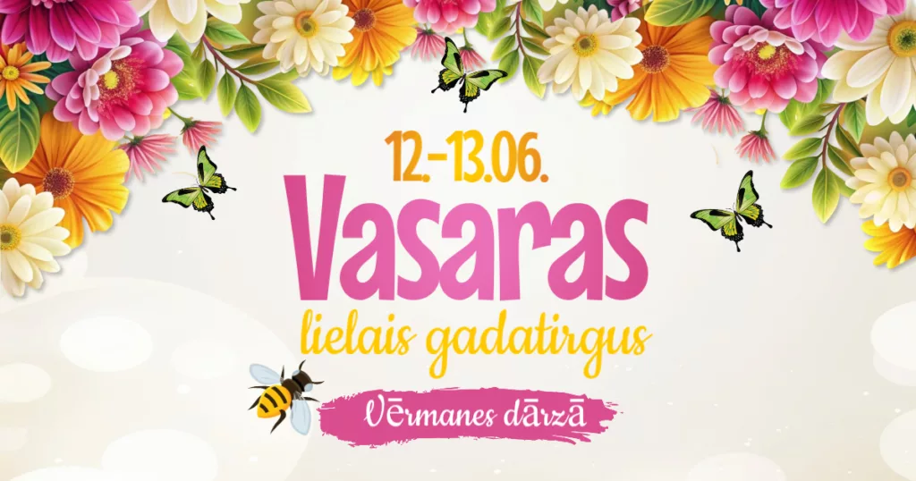 Vasaras Lielais gadatirgus Vērmanes dārzā 2026 – Dizains, Amatniecība un Gardumi