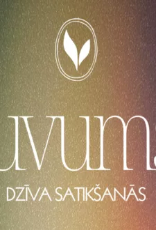 Tuvums: Dzīva satikšanās
