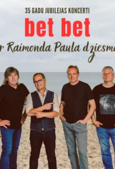bet bet 35 gadu jubilejas koncerts ar Raimonda Paula dziesmām