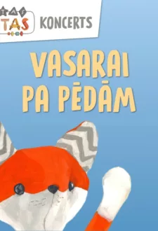 TUTAS KONCERTUZVEDUMS – VASARAI PA PĒDĀM
