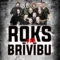 ROKS par BRĪVĪBU 2026