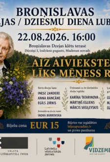 Broņislavas Dzejas / dziesmu diena Lubānā “Aiz Aiviekstes līks mēness riet”
