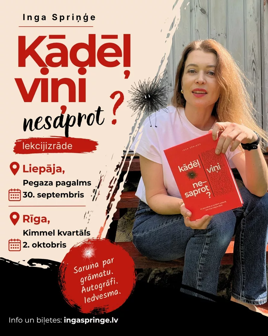 INGA SPRIŅĢE. Lekcijizrāde “Kādēļ viņi nesaprot?” Liepājā