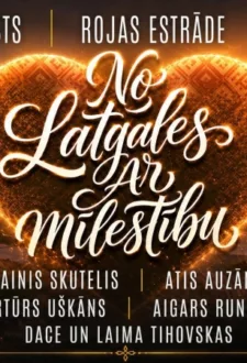 Koncerts „No Latgales ar mīlestību”