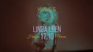 Linda Leen koncerts Rīgā - WAVES "Trešais vilnis"