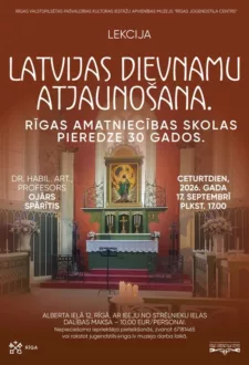 Lekcija “Latvijas dievnamu atjaunošana. Rīgas Amatniecības skolas pieredze 30 gados.”