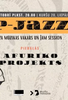 P-JAZZ | AfuriKo projekts + Jam Session